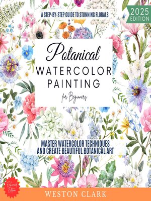 cover image of Botanical Watercolor Painting for Beginners